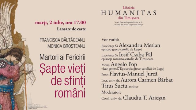Șapte vieți de sfinți români, lansare de carte la Humanitas Timișoara