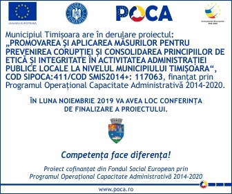 Promovarea şi aplicarea măsurilor pentru prevenirea corupției și consolidarea principiilor de etică și integritate în activitatea administrației publice locale la nivelul municipiului Timișoara