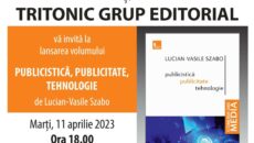 Publicistică, publicitate, tehnologie” de Lucian-Vasile Szabo, Editura Tritonic